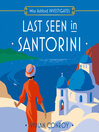 Cover image for Last Seen in Santorini